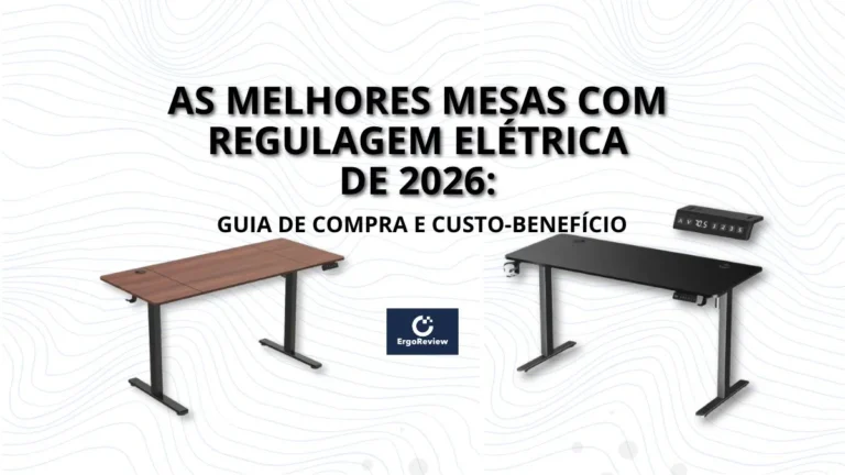 As Melhores Mesas com Regulagem Elétrica de 2026: Guia de Compra e Custo-Benefício