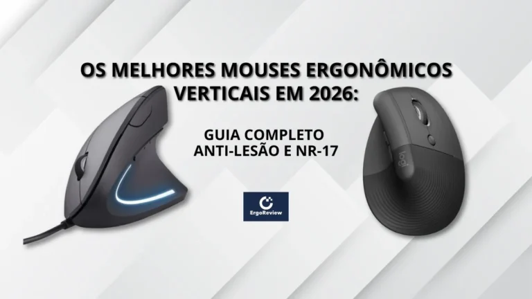 Os Melhores Mouses Ergonômicos Verticais em 2026: Guia Completo Anti-Lesão e NR-17